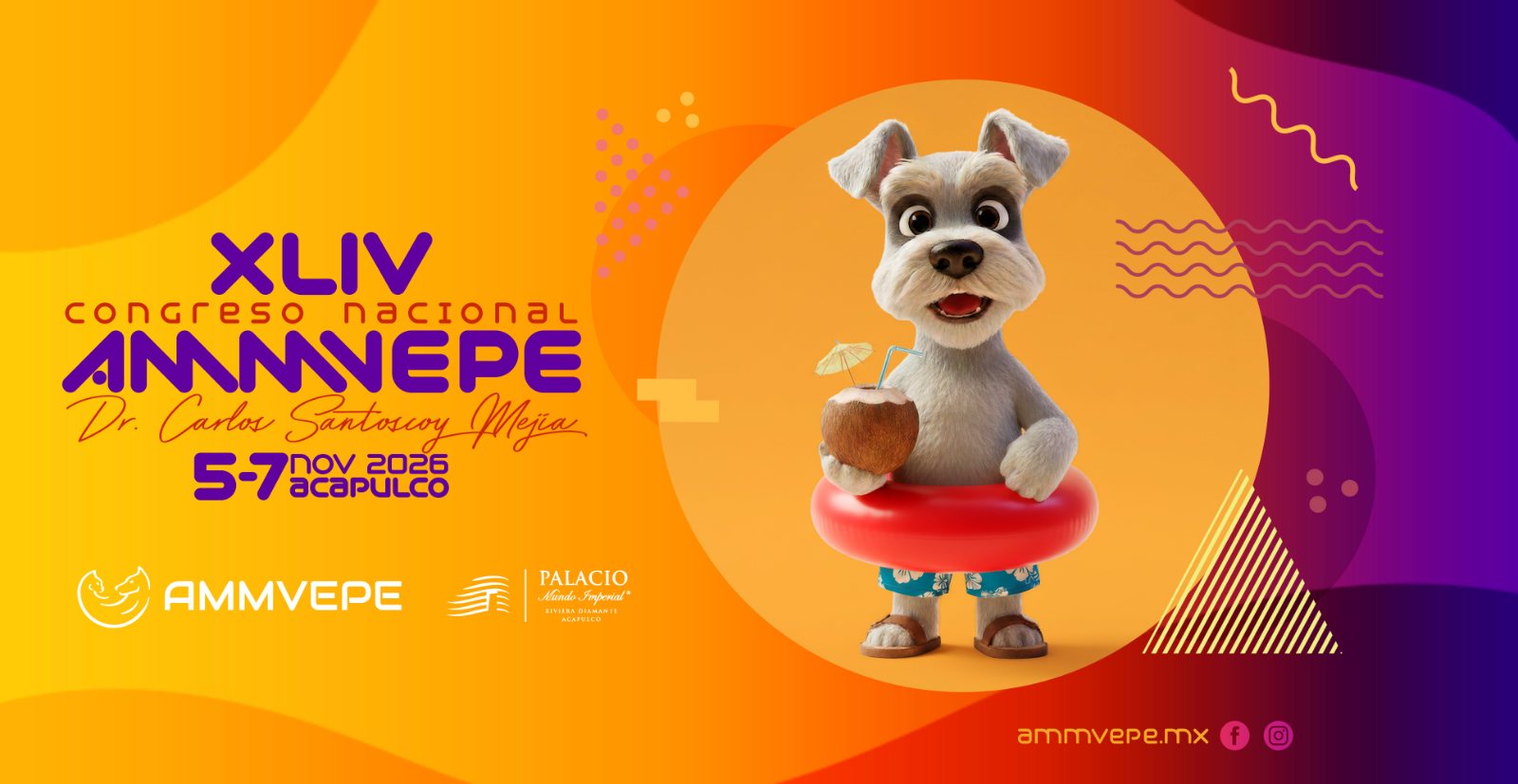 XLIV Congreso Nacional AMMVEPE · Dr. Carlos Santoscoy Mejía · 5 al 7 de noviembre de 2026 · Acapulco